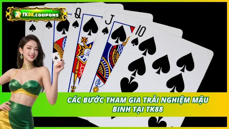 Cách tham gia chơi mậu binh TK88